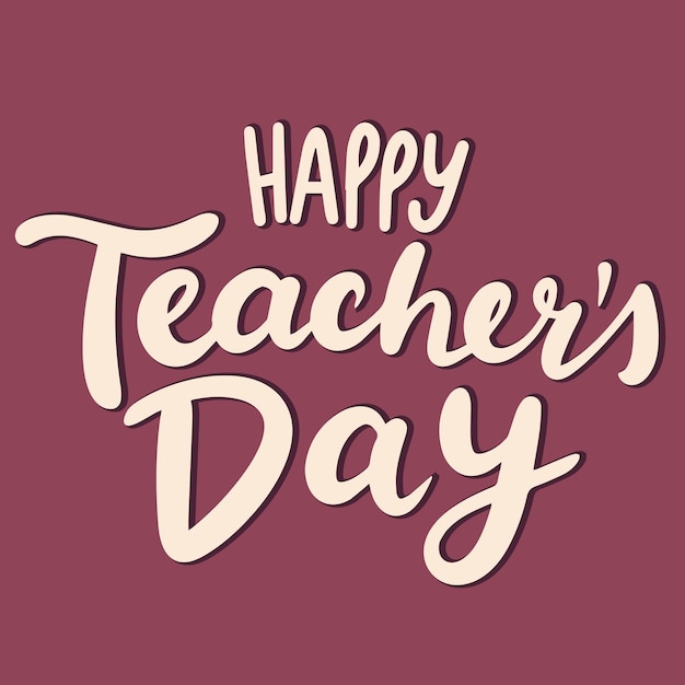 Happy Teachers Day text banner Hand drawn vector art