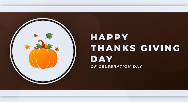 Vector happy thanks giving day celebration vector design illustration for background poster banner ads