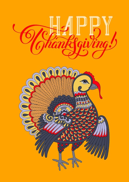 Happy thanksgiving day decoratieve wenskaart met turkije en handgeschreven inscriptie op vakantie ontwerp, typografische vectorillustratie