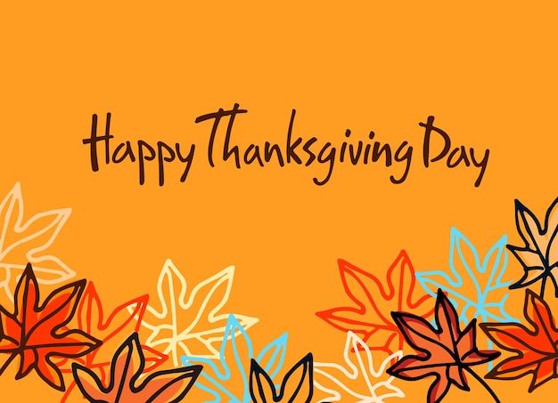 Biglietto d'auguri per il felice giorno del ringraziamento scritte a mano e decorazioni con foglie d'acero autunnali su sfondo arancione