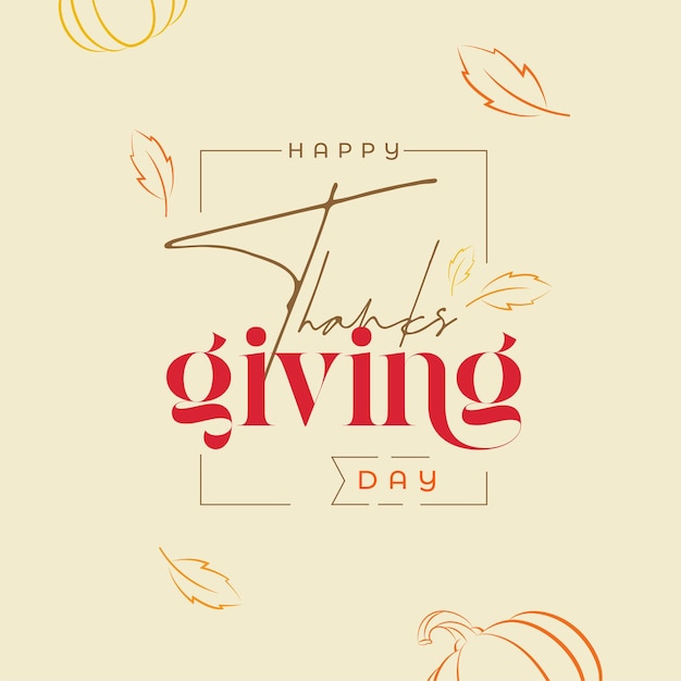 Happy Thanksgiving day typographic greeting background design template