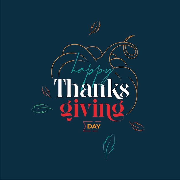 Happy thanksgiving day typographic greeting background design template