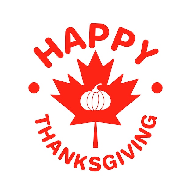 Happy Thanksgiving Day with Canadian maple leaf Holiday in Canada Vector template for greeting card typography poster banner flyer sticker tshirt