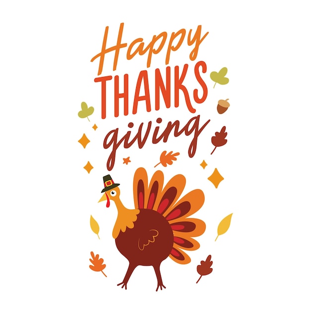 Happy Thanksgiving illustration with turkey Vector Autumn quote on white background