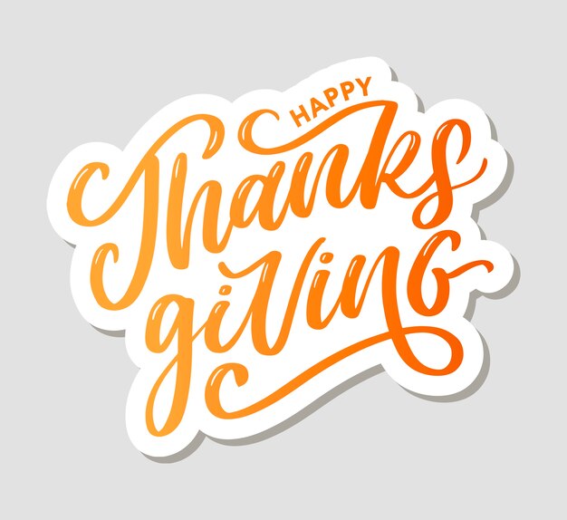 Vector happy thanksgiving lettering calligraphy text brush