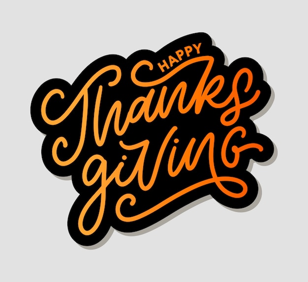 Vector happy thanksgiving lettering calligraphy text brush