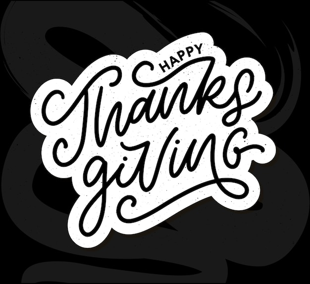 Vector happy thanksgiving lettering calligraphy text.