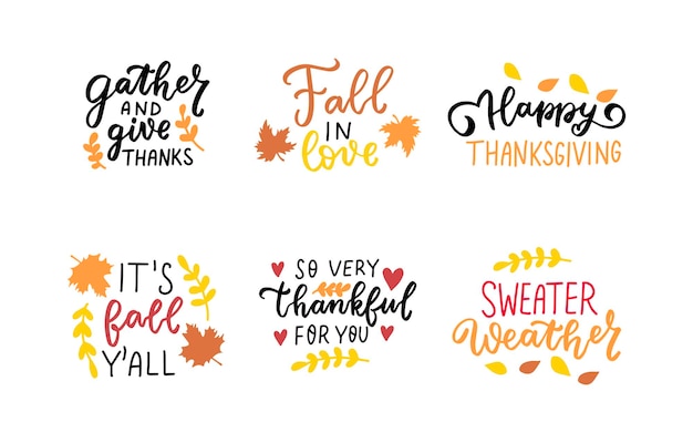 Happy Thanksgiving quotes set Sweater weather Fall in love Give thanks Its fall Autumn thanksgiving