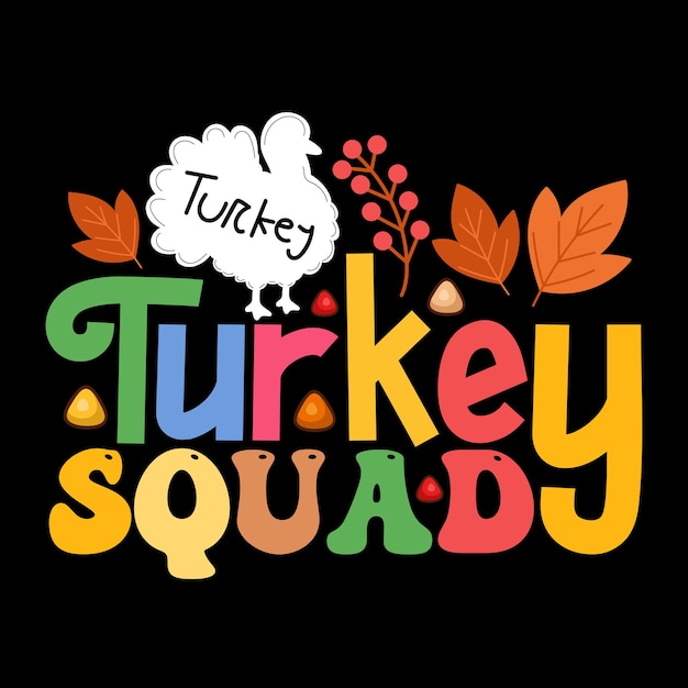 Happy Thanksgiving, Thanksgiving t-shirt element, turkey day, thankful grateful blessed