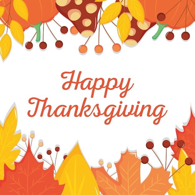 Happy thanksgiving  with decorative dry leaves frame over white background