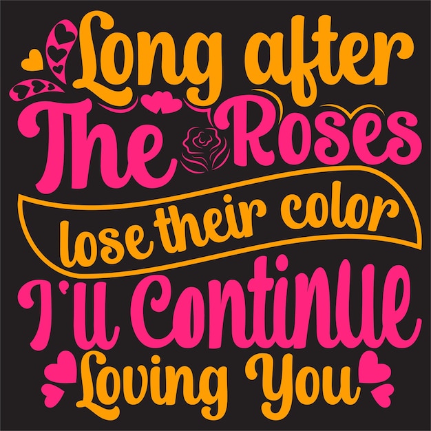 Happy valentijnsdag typografie belettering romantische belettering van liefde tshirt