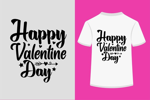 Happy valentine day Typography Tshirt Design.