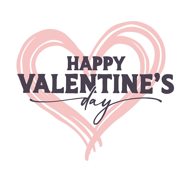 Happy Valentines Day banner Cute and elegant text over a hand drawn brushed heart