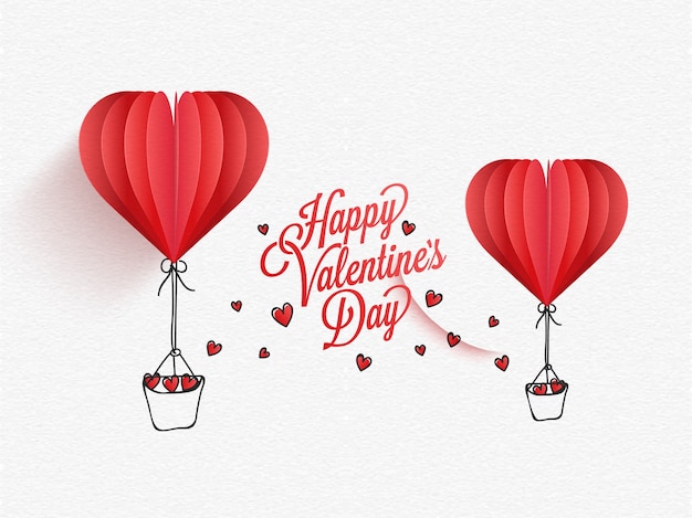 Happy Valentines Day typography poster with handwritten text and paper cut hot air balloon