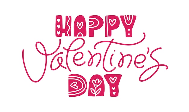 Happy Valentines Day vector handwritten lettering text with vintage hearts and floral elements. Holiday design to greeting card.