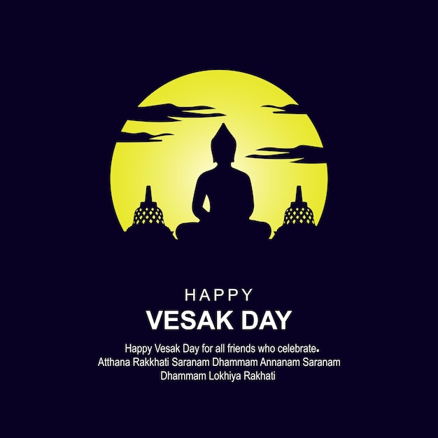 Happy vesak day greeting card and poster design for vesak day Vesak Day is a holy day for Buddhists