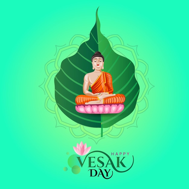 Vector happy vesak day greeting with lord buddha illustration and pipal leaf