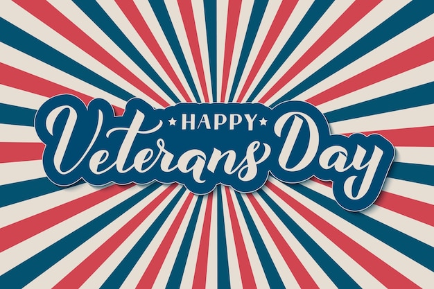 Happy Veterans Day calligraphy hand lettering Retro patriotic background in colors of American flag Vector template for typography banner poster flyer sticker greeting card postcard etc