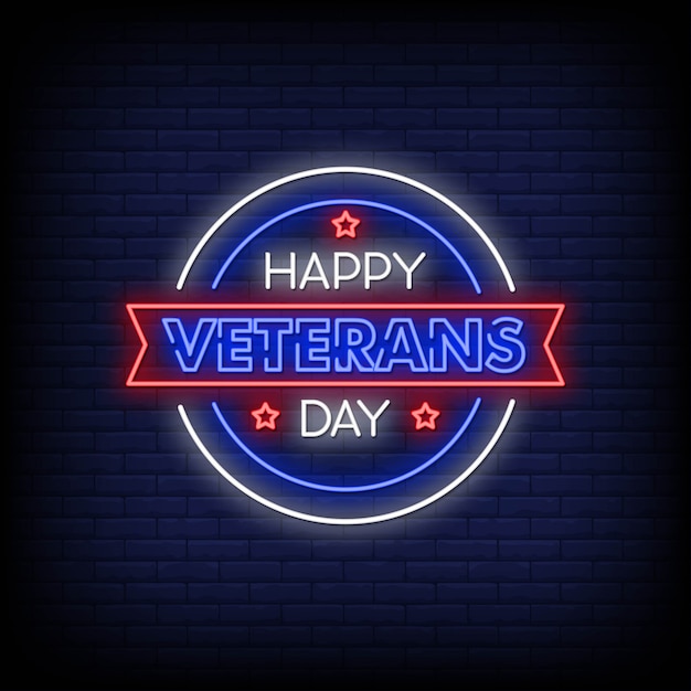 Happy Veterans Day Neon Signs Style Text