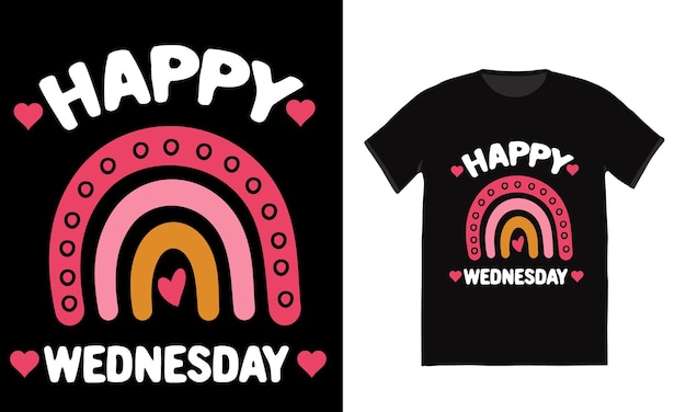 Happy Wednesday tshirt design