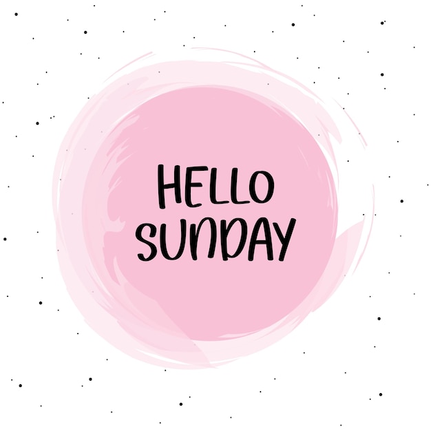 happy weekend Hello sunday sunday funday weekend Perfect design for greeting cards posters