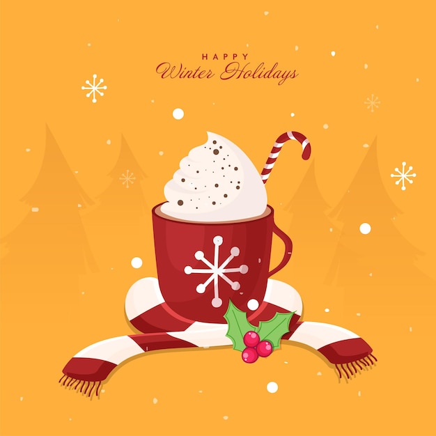 Happy winter holidays poster design with whipped cream cocoa cup candy cane wool scarf and holly berry on orange snowfall background