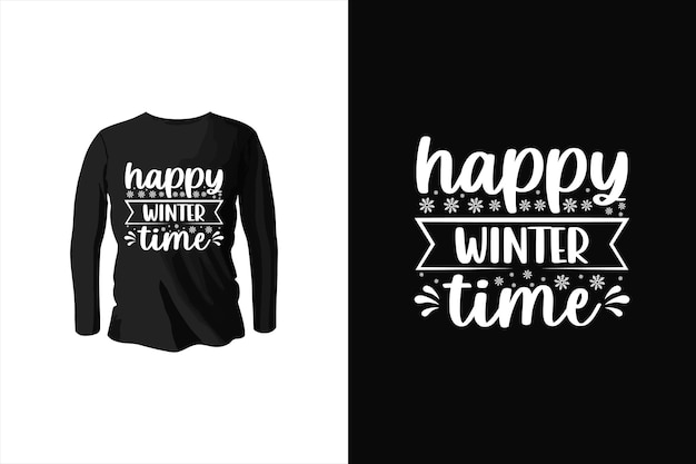 Vettore happy winter time winter t shirt design winter weather vector typography t shirt design