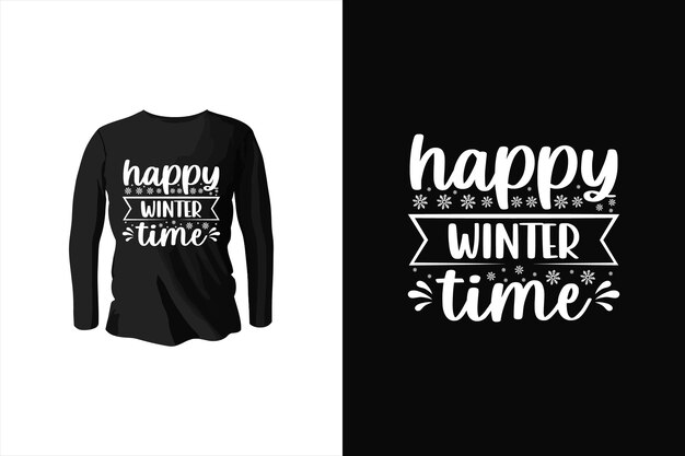 Vector happy winter time winter t-shirt ontwerp winter weer vector typografie t-shirt ontwerp