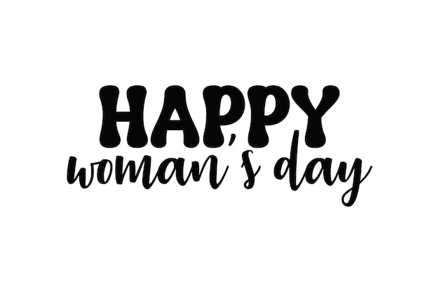 Happy Womans Day svg 2