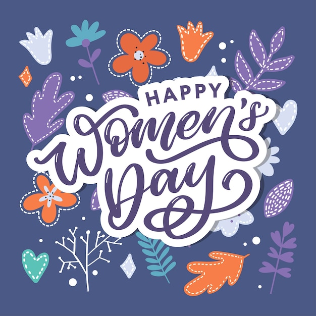 Happy women's day handwritten lettering.