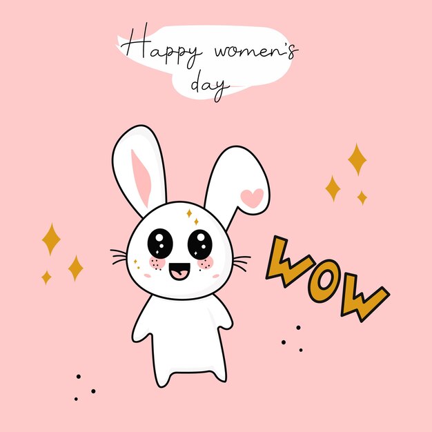 Vector happy womens day cute cartoon kawaii character rabbitthe inscription wow birthday card