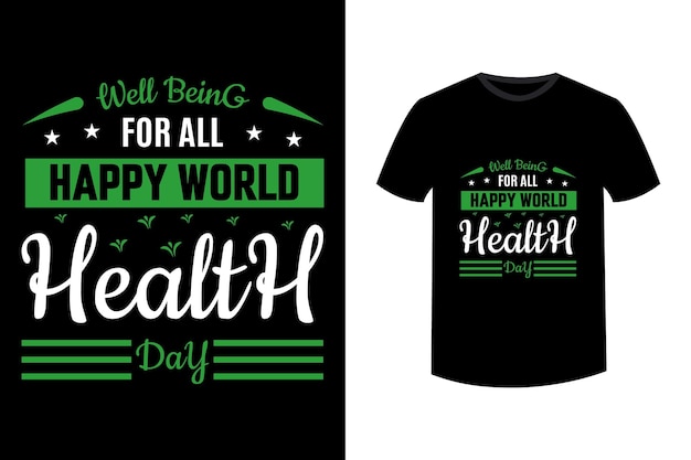 행복한 세계 건강의 날 티셔츠 디자인과 건강의 날에 대한 영감을 주는 인용구 인쇄 포스트 디자인