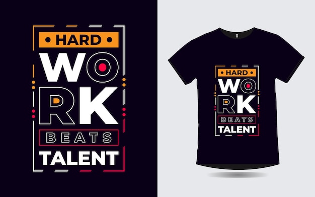 hard work beats talent positive quotes poster and t shirt design