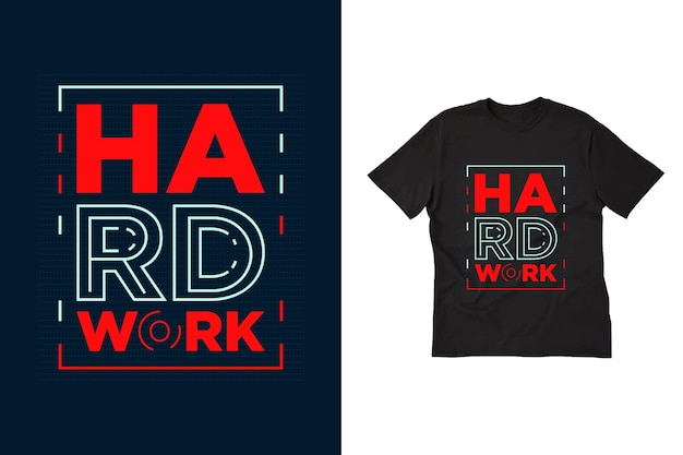 ハードワークの心に強く訴える引用符Tシャツのデザインベクトル