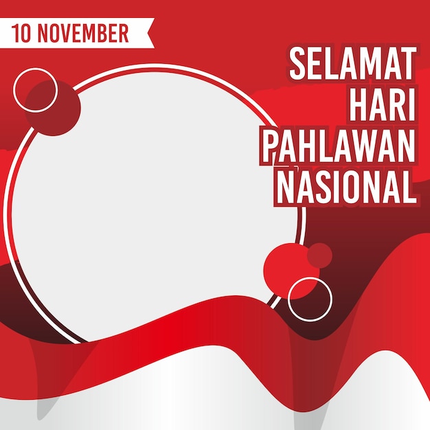 Hari Pahlawan Nasional Indonesia Twibbon 디자인