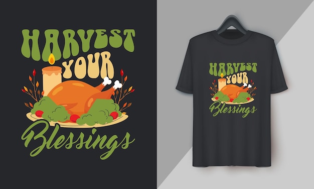 Harvest your Blessings Fall Thanksgiving Day Special Tshirt Design vector Festival Holidays orange