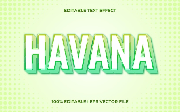 Havana 3d text effect with bright theme. colorful typography template for minimalist tittle