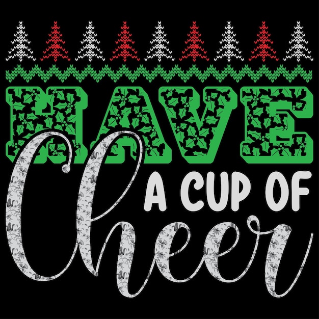 Have a Cup of Cheer