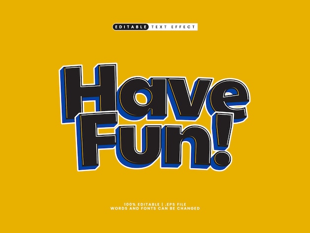 have fun editable text effect style