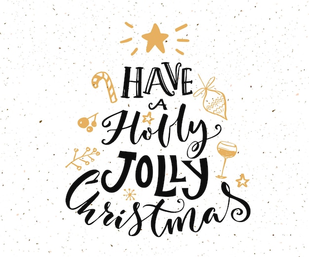 Have a holly jolly christmas text. christmas card design with typography and gold doodles at white background.