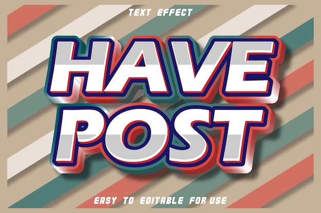 Vector have post editable text effect emboss vintage style