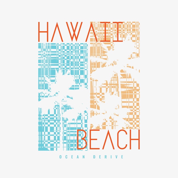 Vettore maglietta dell'illustrazione della spiaggia delle hawaii e design dell'abbigliamento