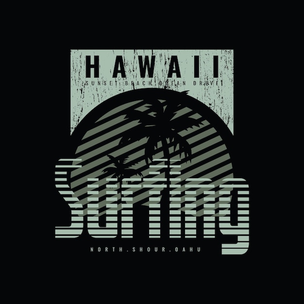 T 셔츠 디자인에 완벽한 하와이 일러스트레이션 타이포그래피