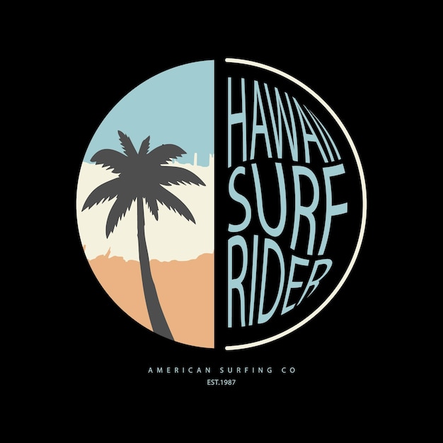 벡터 하와이 여름 해변 티셔츠 포스터 로고 스티커 또는 의류용 그림 인쇄술