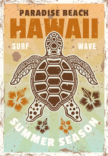 Гавайский райский пляж цветной винтажный плакат с образцом текста морской черепахи и гранж-текстурами на отдельных слоях векторная иллюстрация на ярком фоне