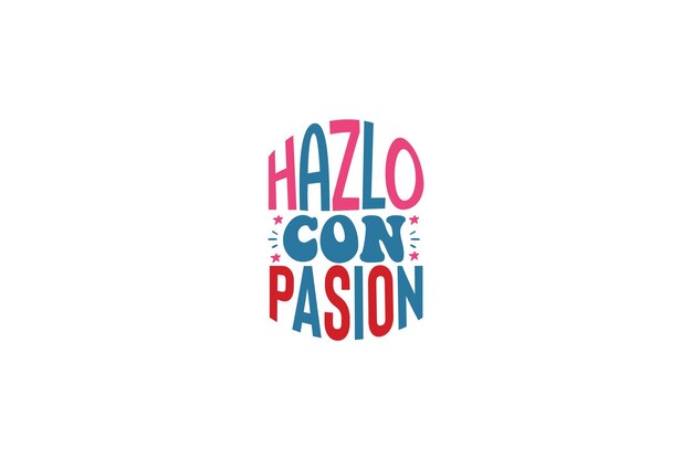 Vector hazlo con pasion