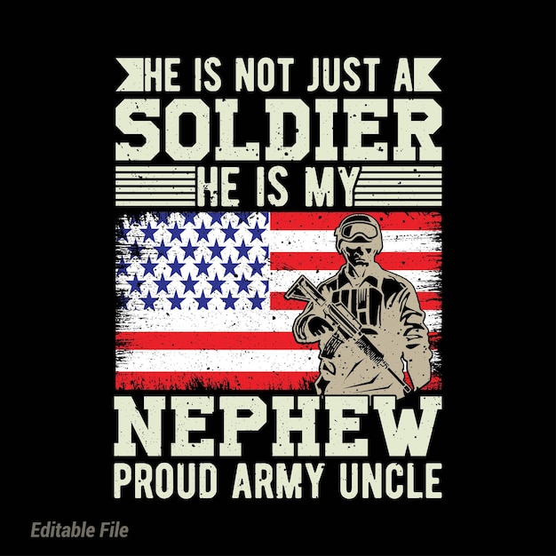 He Is not Just a Soldier He Is my Nephew Proud Army Uncle