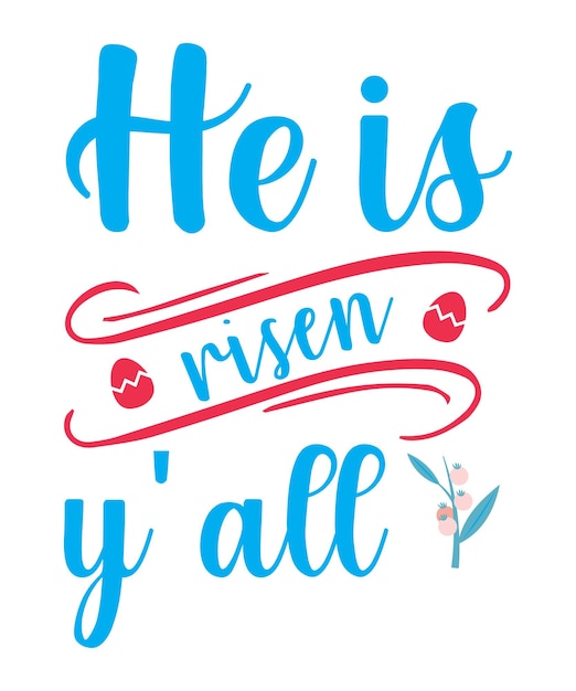 Vector he is risen y039all