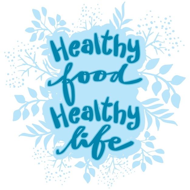 Vector healthy food healthy life lettering