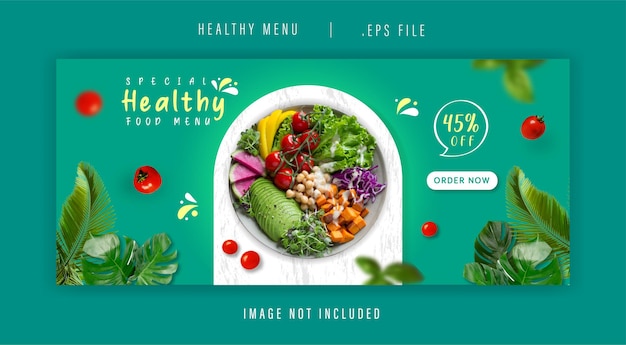 Healthy Food Restaurant Promotion Banner Social Media Template Facebook Cover